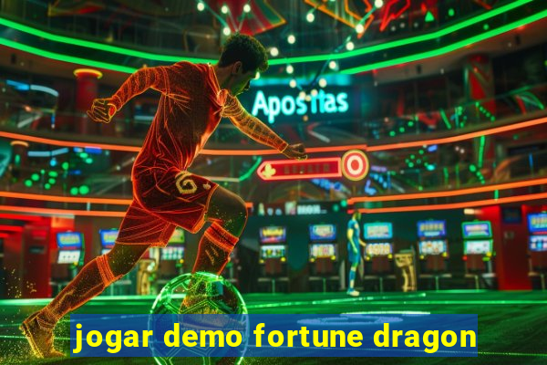 jogar demo fortune dragon